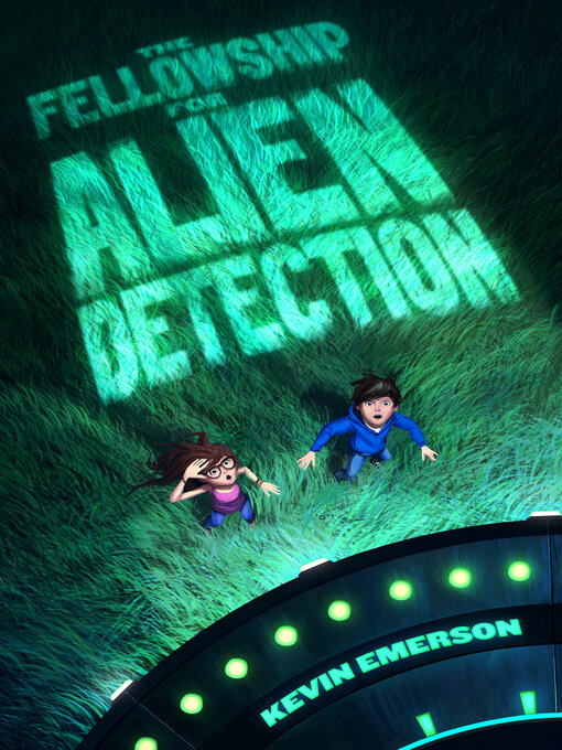 Title details for The Fellowship for Alien Detection by Kevin Emerson - Wait list